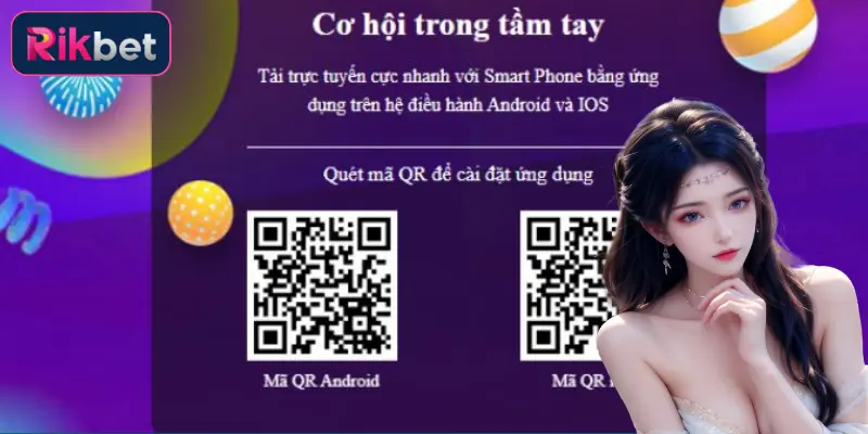 Tải App Rikbet: Truy Cập Kho Game Đỉnh Cao Chỉ Trong 1 Phút 2 Hướng dẫn tải app Rikbet chi tiết theo hệ điều hành